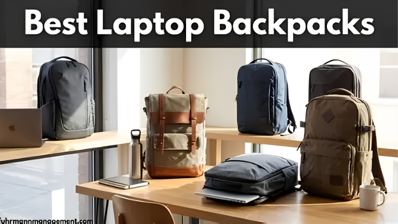 How to Choose the Best Laptop Backpack for Work