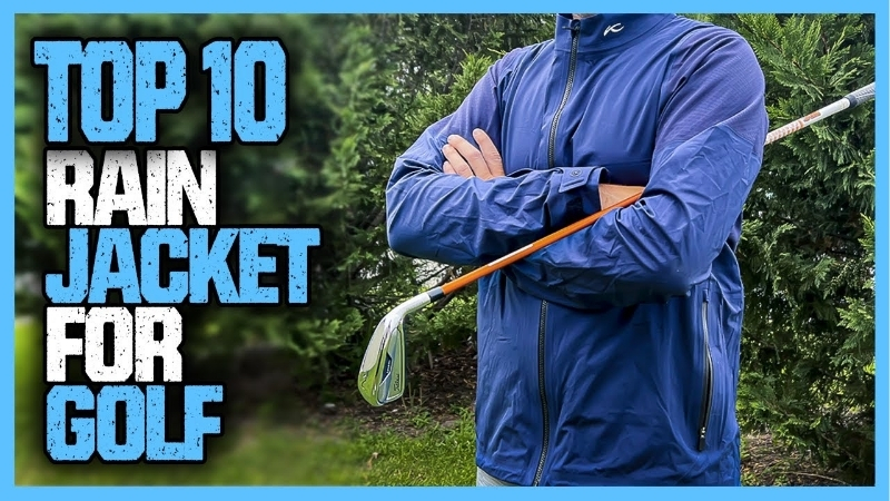 How to Choose the Right Best Rain Jacket Golf